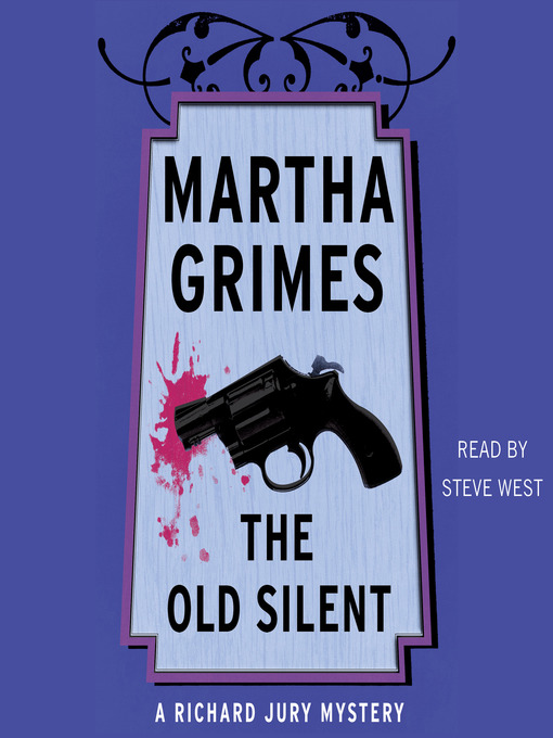 Title details for The Old Silent by Martha Grimes - Available